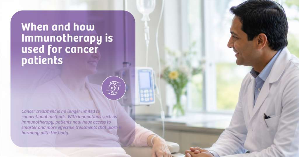 Immunotherapy for Cancer Care